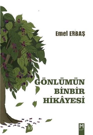 Gönlümün Binbir Hikayesi (Sıra Sende Defter Hediyeli)