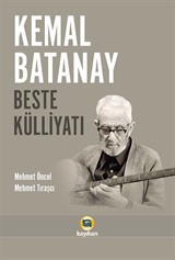 Kemal Batanay Beste Külliyatı