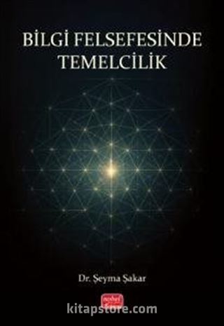 Bilgi Felsefesinde Temelcilik