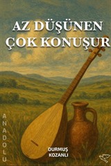 Az Düşünen Çok Konuşur