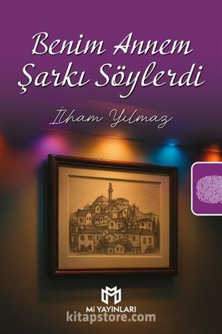 Benim Annem Şarkı Söylerdi