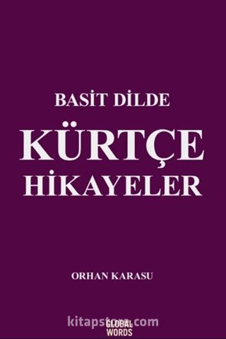 Basit Dilde Kürtçe Hikayeler