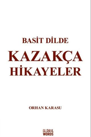 Basit Dilde Kazakça Hikayeler