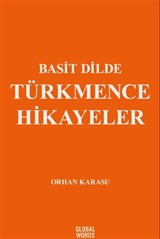 Basit Dilde Türkmence Hikayeler