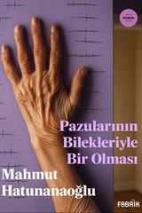 Pazularının Bilekleriyle Bir Olması