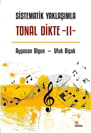 Sistematik Yaklaşımla Tonal Dikte - II