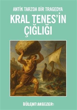 Kral Tenes'in Çığlığı