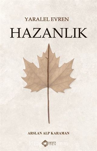 Yaralel Evren - Hazanlık