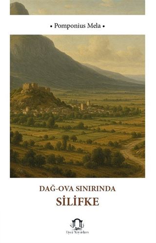 Dağ - Ova Sınırında Silifke