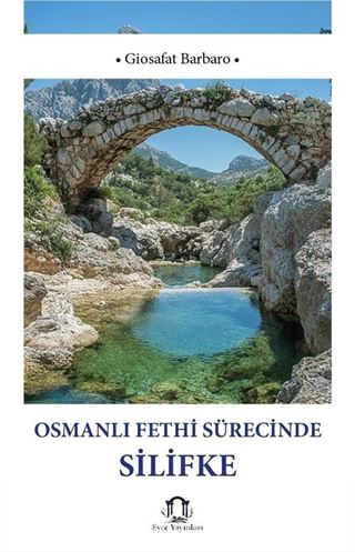 Osmanlı Fethi Sürecinde Silifke
