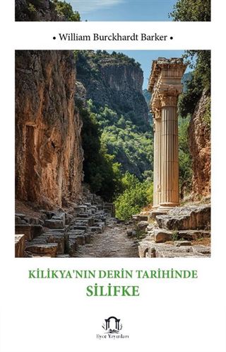 Kilikya'nın Derin Tarihinde Silifke