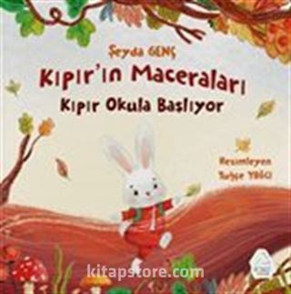 Kıpır'ın Maceraları / Kıpır Okula Başlıyor
