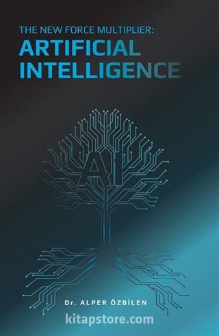 The New Force Multiplier: Artificial Intelligence