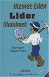 Hizmet Eden Lider Olabilmek/Kıssadan Hisseler