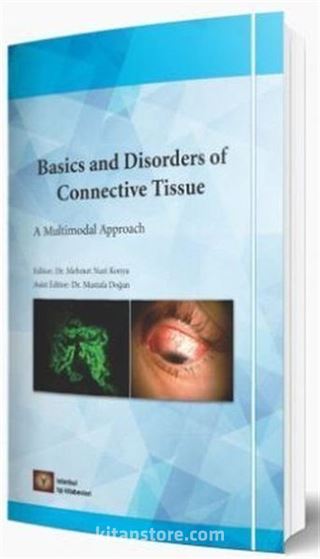 Basics and Disorders of Connective Tissue