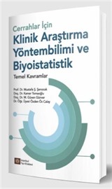 Cerrahlar İçin Klinik Araştırma Yöntembilimi ve Biyoistatistik Temel Kavramlar