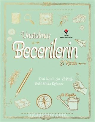 Unutulmuş Becerilerin El Kitabı