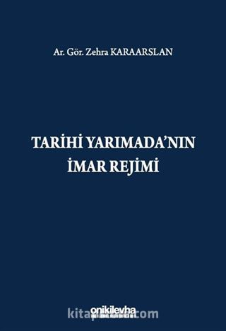 Tarihi Yarımada'nın İmar Rejimi
