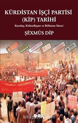 Kürdistan İşçi Partisi (KİP) Tarihi