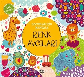 Çocuklar İçin Mandala / Renk Avcıları
