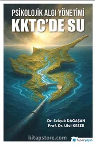 Psikolojik Algı Yönetimi KKTC'de Su