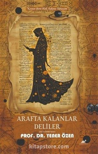 Arafta Kalanlar Deliler