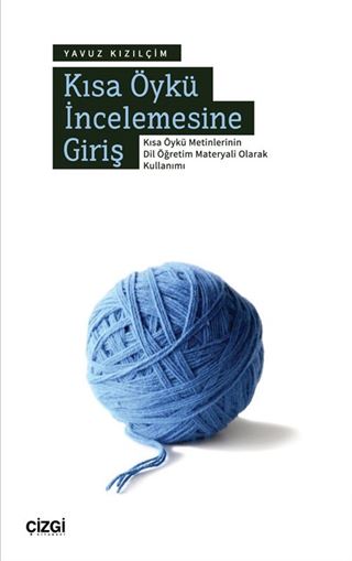 Kısa Öykü İncelemesine Giriş