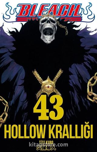 Bleach 43. Cilt / Hollow Krallığı