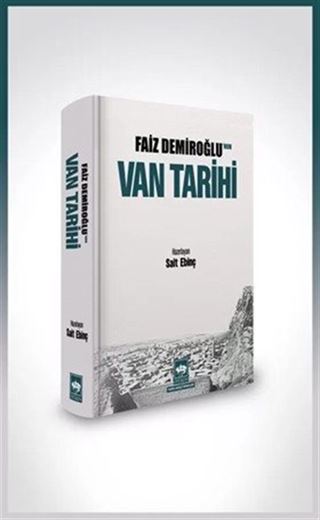 Faiz Demiroğlu'nun Van Tarihi