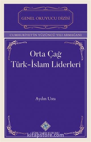 Orta Çağ Türk-İslam Liderleri