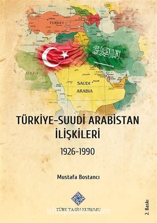 Türkiye-Suudi Arabistan İlişkileri 1926-1990