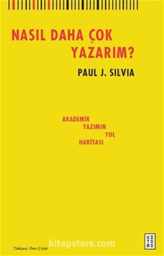 Nasıl Daha Çok Yazarım? / Akademik Yazımın Yol Haritası