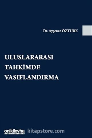 Uluslararası Tahkimde Vasıflandırma