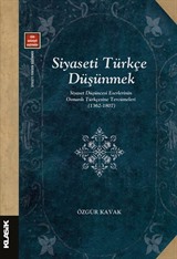 Siyaseti Türkçe Düşünmek