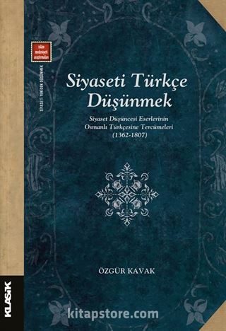 Siyaseti Türkçe Düşünmek