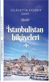 İstanbulistan Hikayleri 1