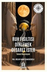 Ruh Fısıltısı Dinlemek Cesaret İster Temel Regresyon