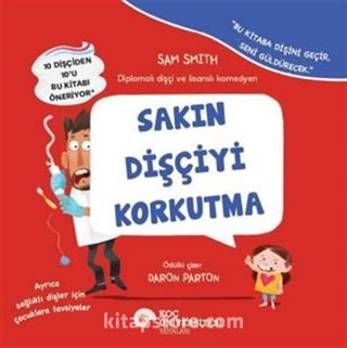 Sakın Dişçiyi Korkutma