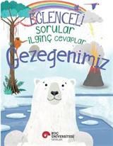 Eğlenceli Sorular İlginç Cevaplar / Gezegenimiz