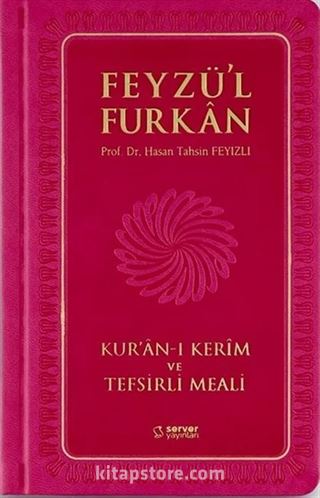 Feyzü'l Furkan Kur'an-ı Kerim ve Tefsirli Meali (Sempatik Cep Boy - Ciltli) Pembe