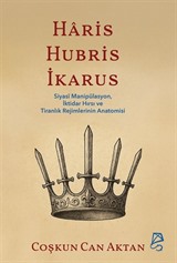 Haris, Hubris, İkarus