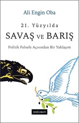 21. Yüzyılda Savaş ve Barış
