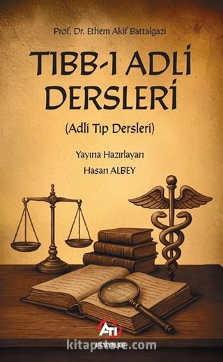 Tıbb-ı Adli Dersleri (Adli Tıp Dersleri)