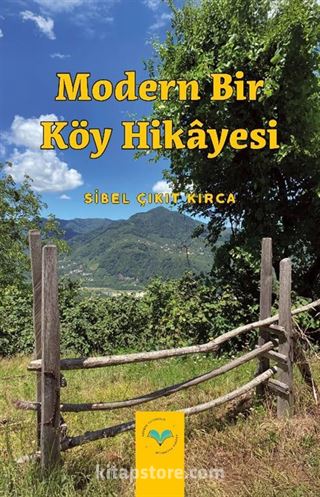 Modern Bir Köy Hikayesi