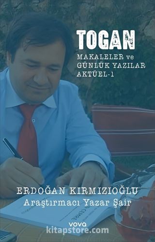 Togan Makaleler ve Günlük Yazılar Aktüel 1