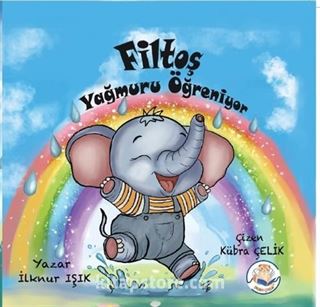 Filtoş Yağmuru Öğreniyor