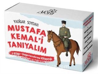 Mustafa Kemal'i Tanıyalım (8+ Yaş 5 Kitap + Değerlendirme Kitabı)