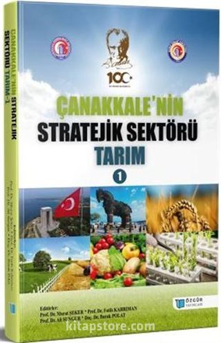 Çanakkale'nin Stratejik Sektörü Tarım 1