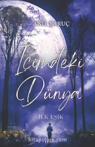 İçimdeki Dünya - İlk Eşik