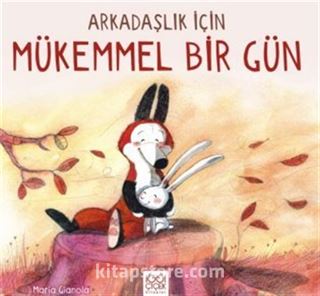 Arkadaşlık için Mükemmel Bir Gün